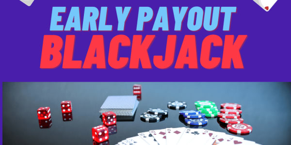 So maximieren Sie die Strategie der frühen Auszahlung beim Live-Blackjack